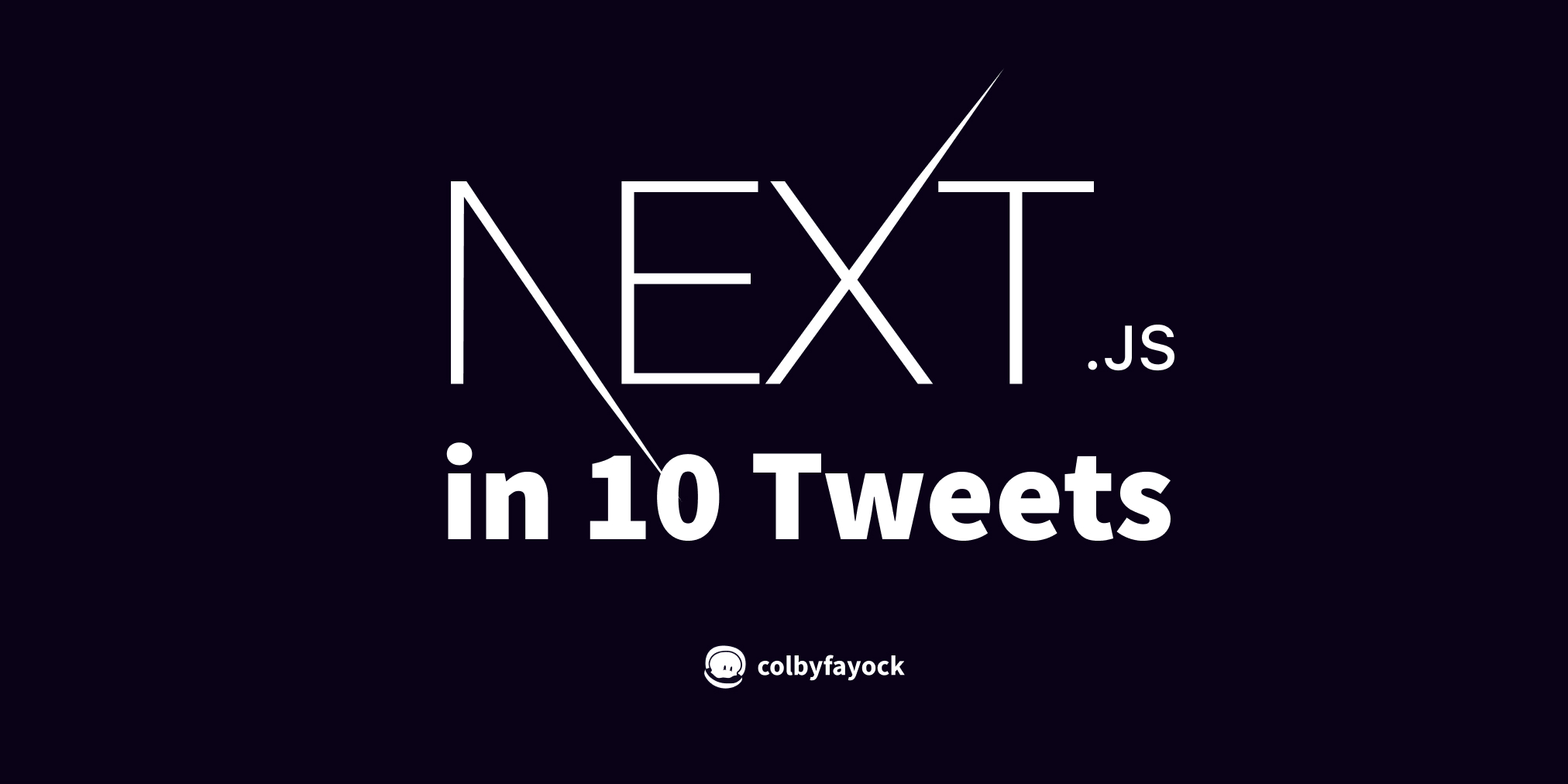 Next.js in 10 Tweets